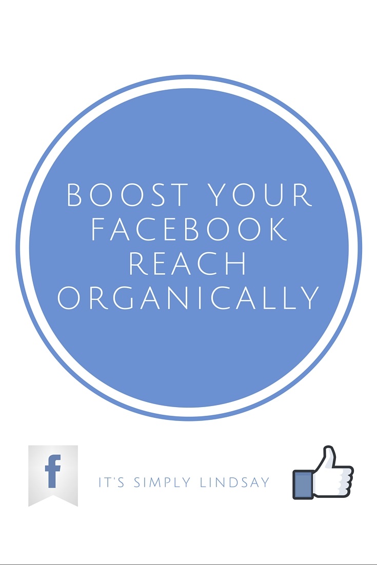 Boost Your Facebook Reach Organically