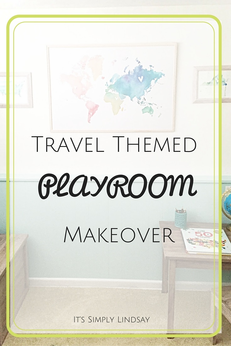 Travel Themed Playroom Makeover