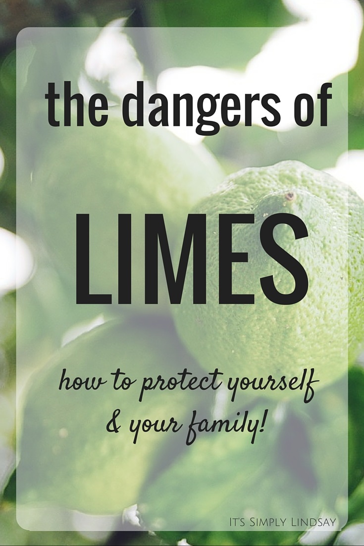 The dangers of limes It's Simply Lindsay