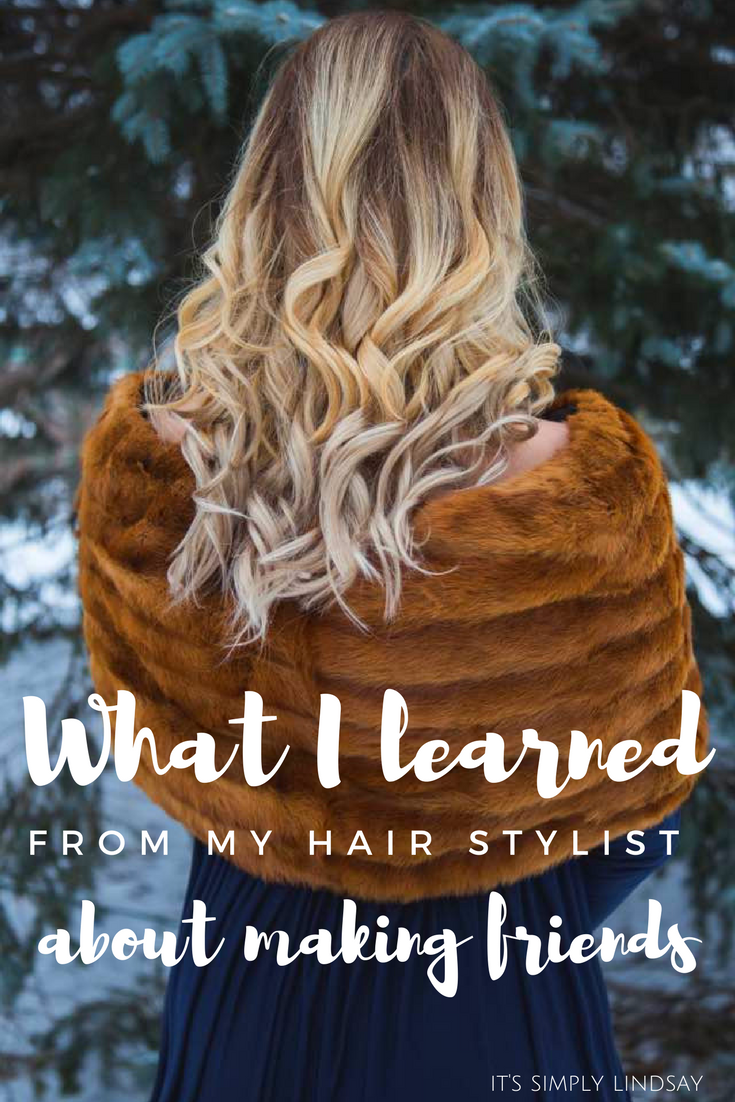 What I learned from my hair stylist about making friends