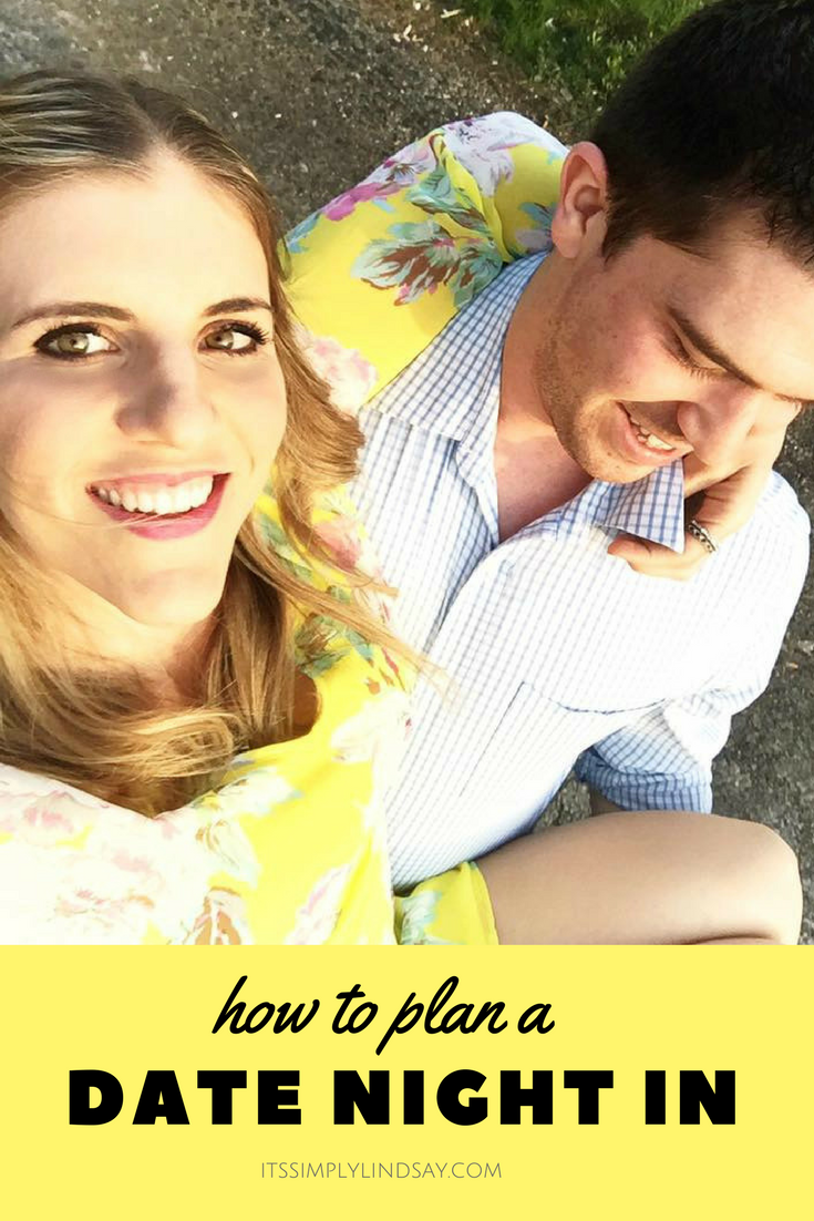 How To Plan A Date Night In It s Simply Lindsay